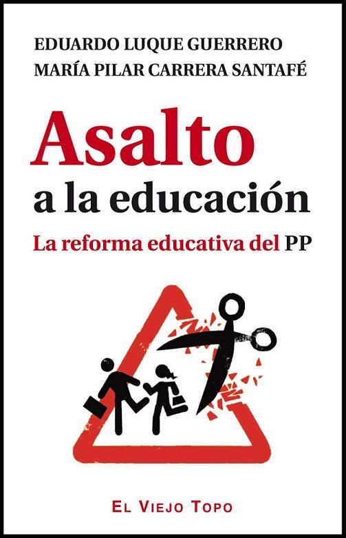 ASALTO A LA EDUCACION | 9788415216636 | VARIS