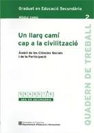 LLARG CAMI CAP A LA CIVILITZACIO | 9788439372097 | DEPARTAMENT D'EDUCACIÓ