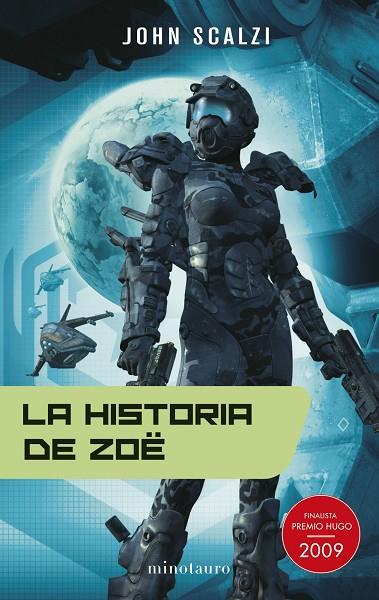 LA HISTORIA DE ZOE | 9788445077689 | SCALZI