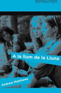 A LA LLUM DE LA LLUNA | 9788424631703 | MATTHEWS