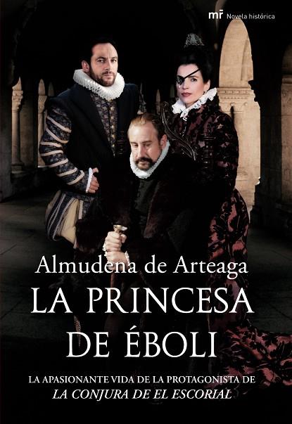 LA PRINCESA DE EBOLI | 9788427034884 | DE ARTEAGA