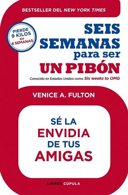 SEIS SEMANAS PARA SER UN PIBON | 9788448008208 | FULTON