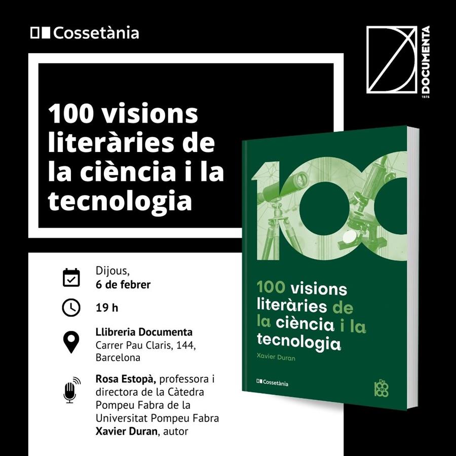 Presentació «100 visions literàries de la ciència i la tecnologia» de Xavier Duran - 