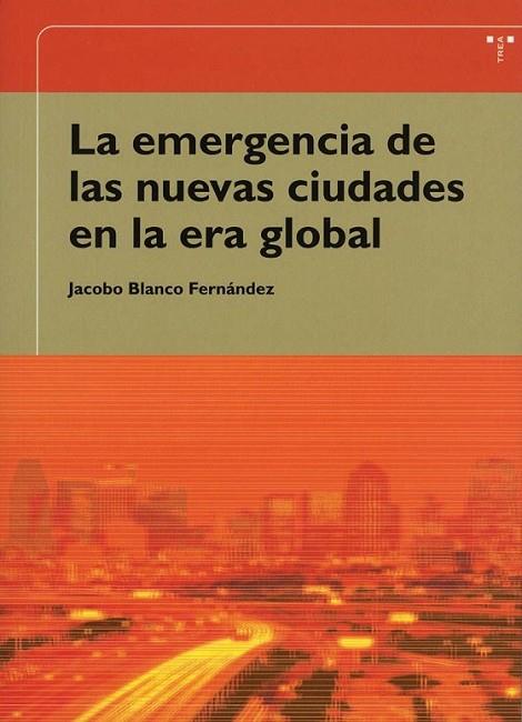 LA EMERGENCIA D LAS NUEVAS CIUDA | 9788497040969 | FERNANDEZ