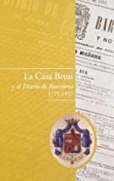 LA CASA BRUSI Y EL DIARIO DE BARCELONA, 1775-1957 | 9788498502527 | CANALS Y ELÍAS-BRUSI, MIGUEL