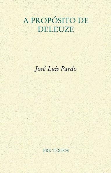 A PROPÓSITO DE DELEUZE | 9788415894322 | PARDO TORIO, JOSÉ LUIS