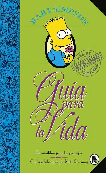 BART SIMPSON. GUÍA PARA LA VIDA (LOS SIMPSON) | 9788402421999 | GROENING, MATT