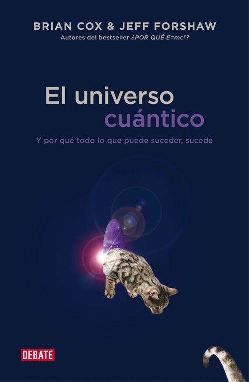 UNIVERSO CUÁNTICO, EL | 9788499923697 | COX,BRIAN/FORSHAW,JEFF