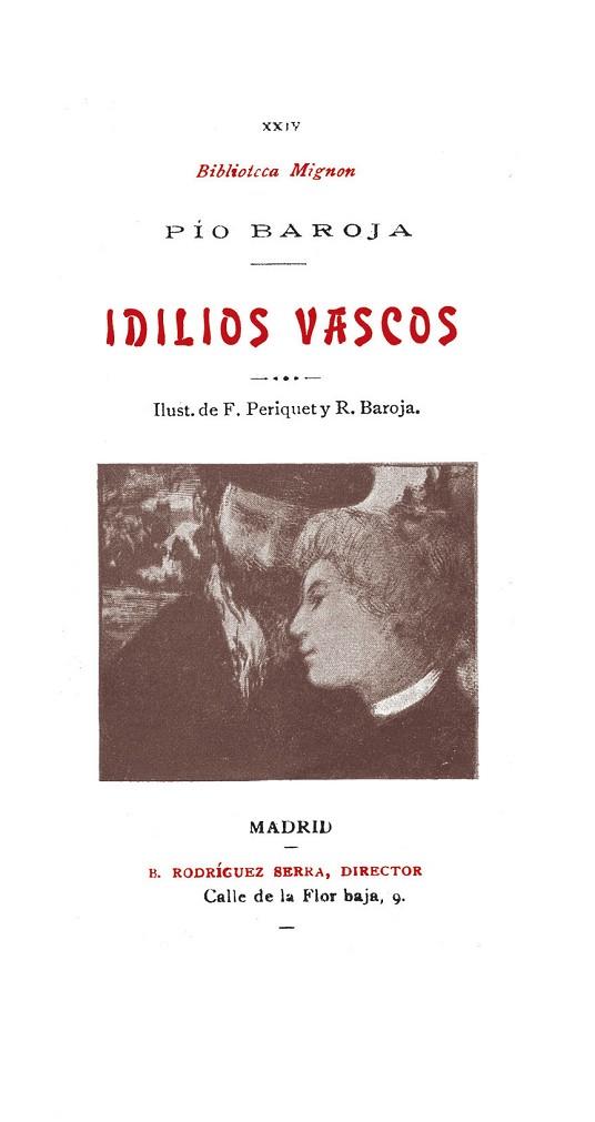 IDILIOS VASCOS | 9788412494532 | BAROJA, PÍO