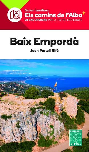 BAIX EMPORDA- CAMINS DE L'ALBA | 9788470111150 | PORTELL RIFÀ, JOAN