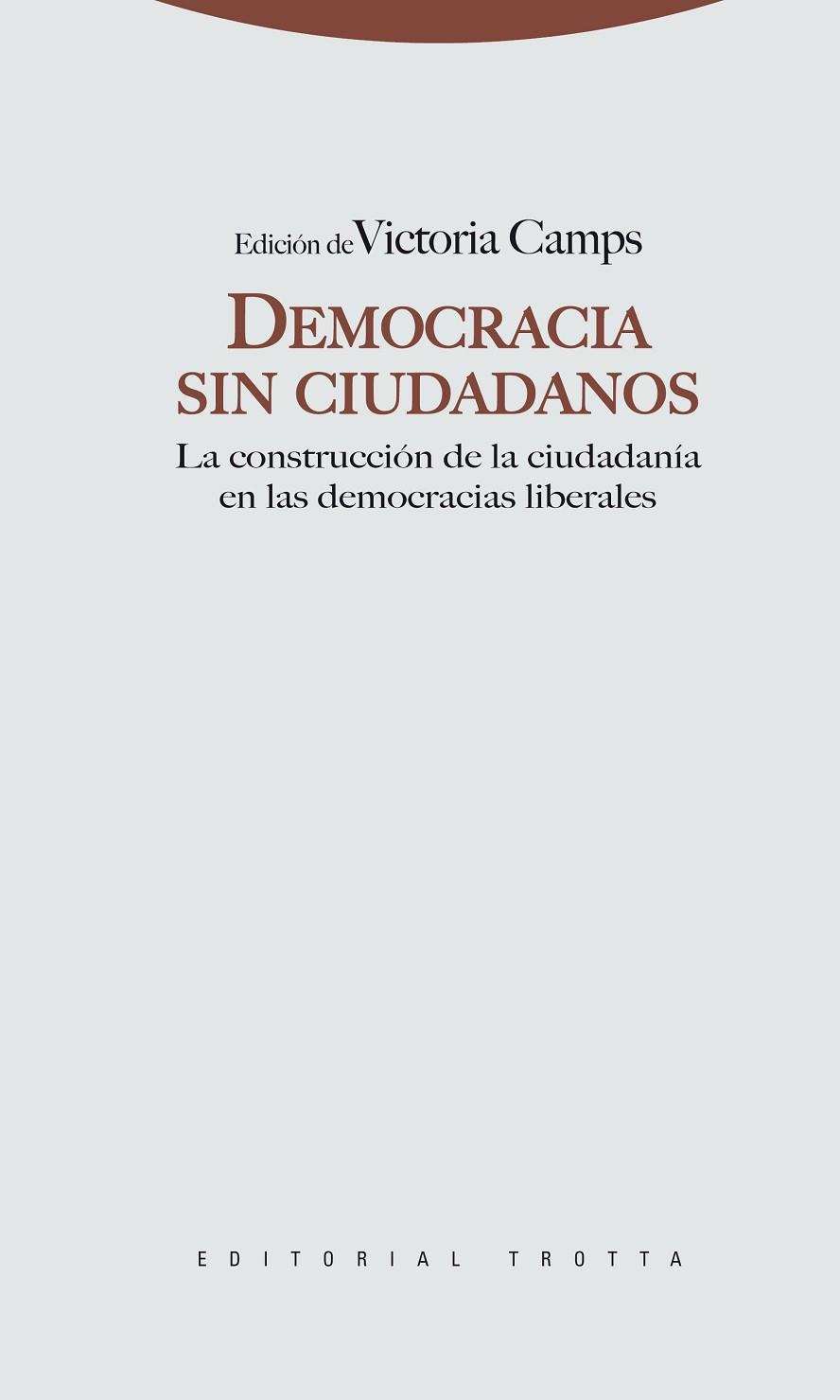 DEMOCRACIA SIN CIUDADANOS | 9788498791648 | CAMPS