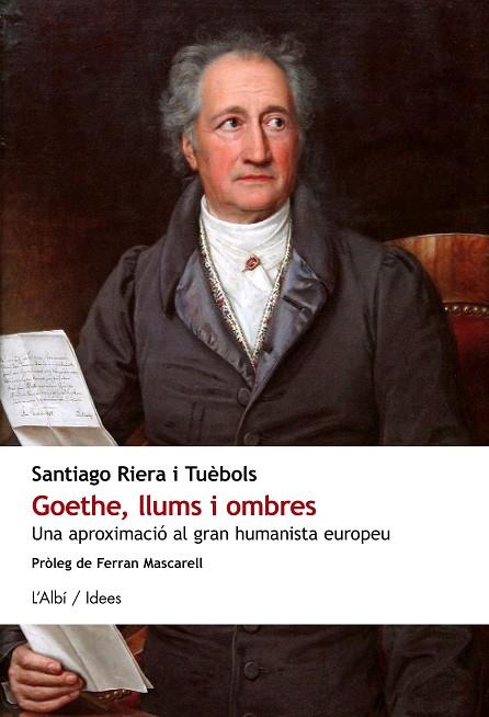 GOETHE, LLUMS I OMBRES | 9788415269588 | RIERA I TUÈBOLS, SANTIAGO