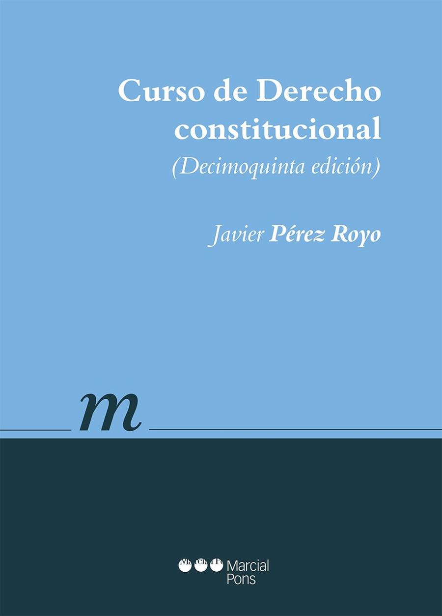 CURSO DE DERECHO CONSTITUCIONAL | 9788491231523 | PéREZ ROYO, JAVIER