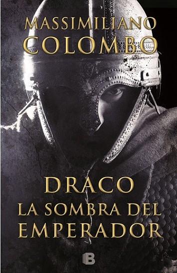 DRACO, LA SOMBRA DEL EMPERADOR | 9788466656009 | COLOMBO, MASSIMO