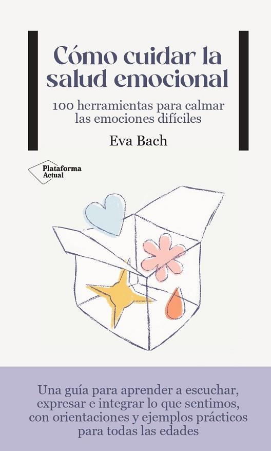 CÓMO CUIDAR LA SALUD EMOCIONAL | 9788419271495 | BACH, EVA