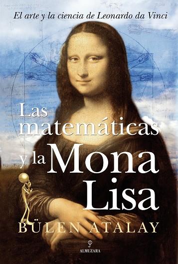 LA MATEMATICAS Y LA MONA LISA | 9788496968486 | ATALAY