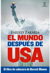 EL MUNDO DESPUES DE USA | 9788467030983 | ZAKARIA