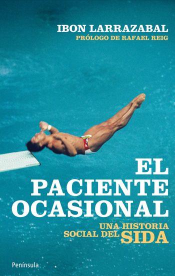 EL PACIENTE OCASIONAL | 9788499420929 | LARRAZABAL