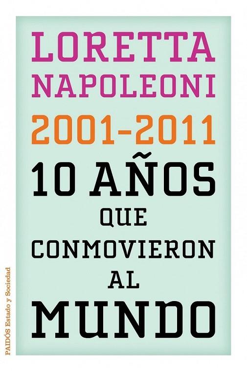 10 AÑOS QUE CONMOVIERON AL MUNDO | 9788449325960 | NAPOLEONI