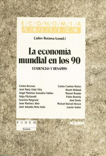 ECONOMIA MUNDIAL EN LOS 90 | 9788474262162 | BERZOSA,M.