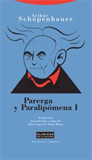 PARERGA Y PARALIPOMENA VOLUMEN I | 9788481648799 | SCHOPENHAUER