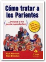 CËMO TRATAR A LOS PARIENTES (--I | 9788497351348 | KIRSCHNER, RICK