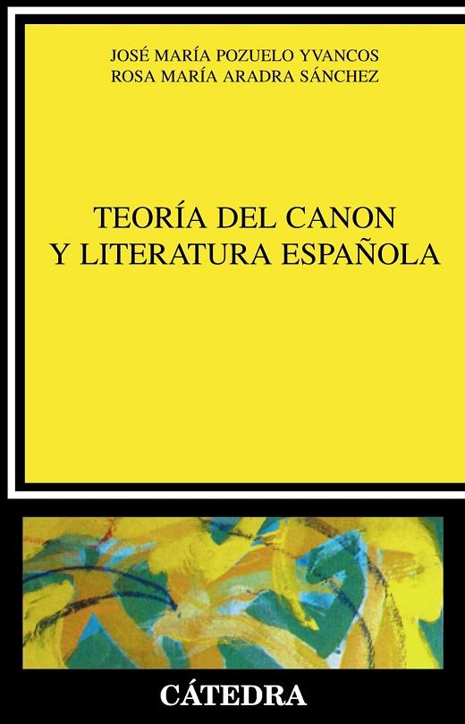 TEORIA DEL CANON Y LITERATURA | 9788437617862 | VARIOS