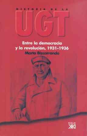 Hª DE LA UGT | 9788432313721 | BIZCARRONDO