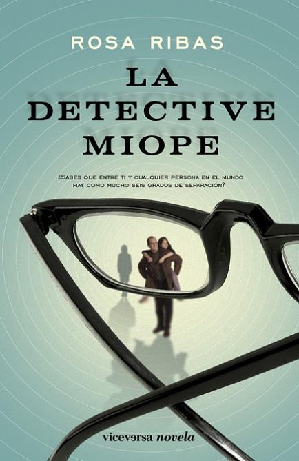 LA DETECTIVE MIOPE | 9788492819393 | RIBAS