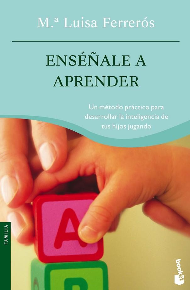 ENSEÑALE A APRENDER | 9788408064565 | FERREROS