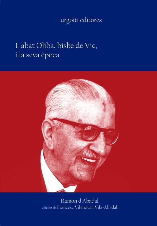 L'ABAT OLIVA, BISBE DE VIC | 9788493247997 | D'ABADAL, RAMON