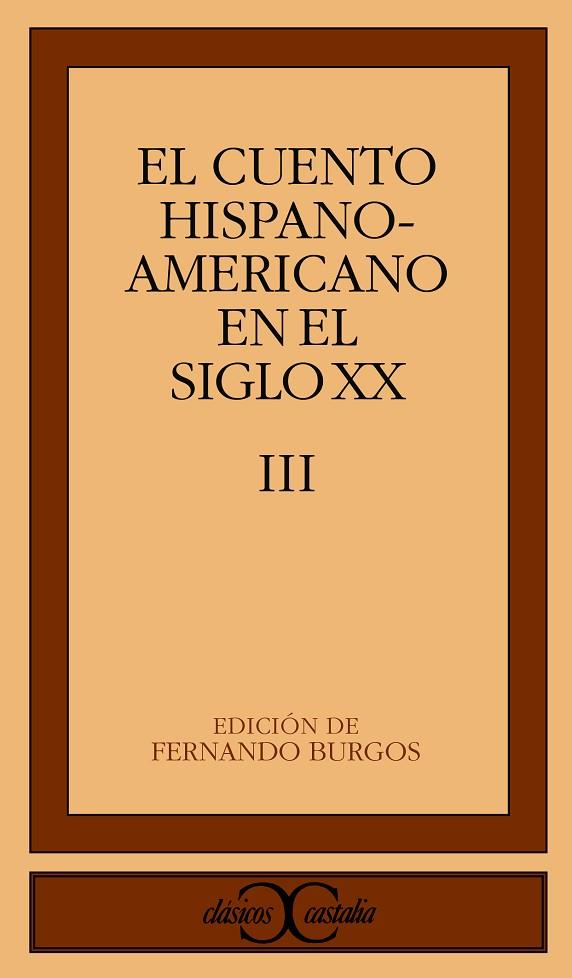 CUENTO HISPANOAMERICANO S XX III | 9788470397615 | VARIOS AUTORES