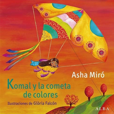 KOMAL Y LA COMETA DE COLORES | 9788484289180 | FALCÓN