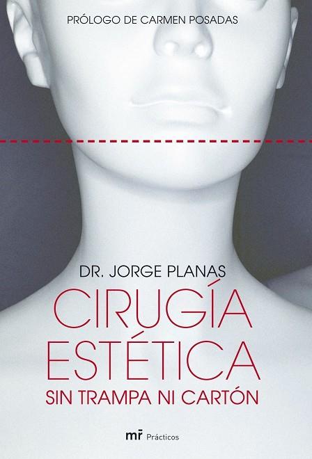 CIRUGÍA ESTÉTICA | 9788427031197 | DR.JORGE PLANAS