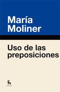 USO DE LAS PREPOSICIONES | 9788424936396 | MOLINER