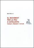 MOVIMENT PER LA PAU A CATALUNYA | 9788439374138 | PRAT, ENRIC