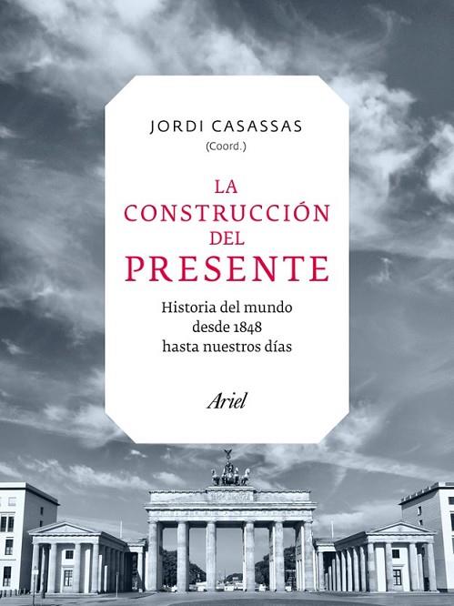 LA CONSTRUCCION DEL PRESENTE | 9788434409538 | CASASSAS