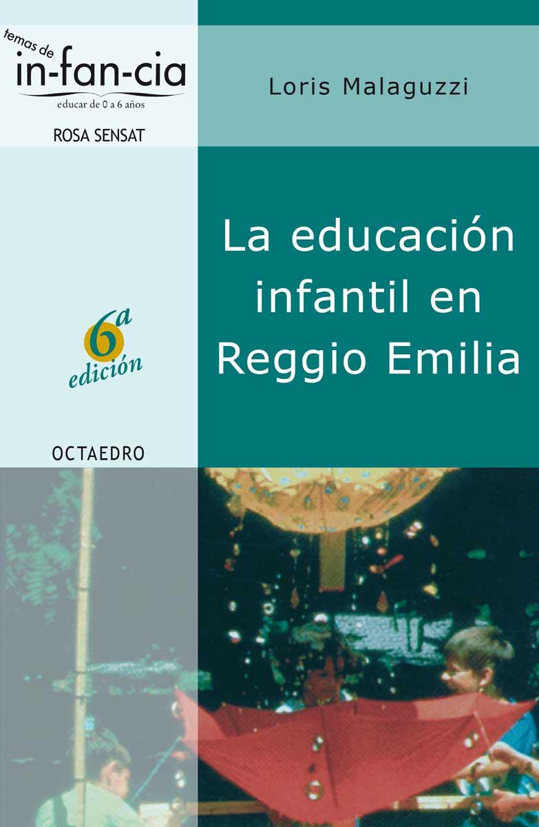 LA EDUCACION INFANTIL EN REGGIO | 9788480634984 | LORIS