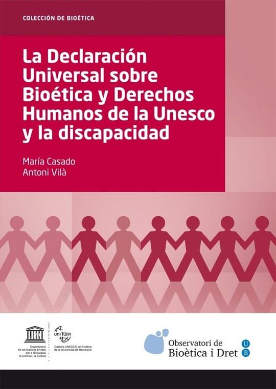 LA DECLARACIÓN UNIVERSAL SOBRE BIOÉTICA Y DERECHOS HUMANOS D | 9788447538393 | CASADO GONZÁLEZ, MARÍA