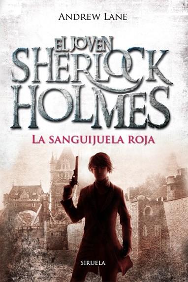 EL JOVEN SHERLOCK HOLMES: LA SANGUIJUELA ROJA | 9788416208210 | LANE, ANDREW