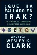 QUE HA FALLADO EN IRAK? | 9788484325314 | CLARK