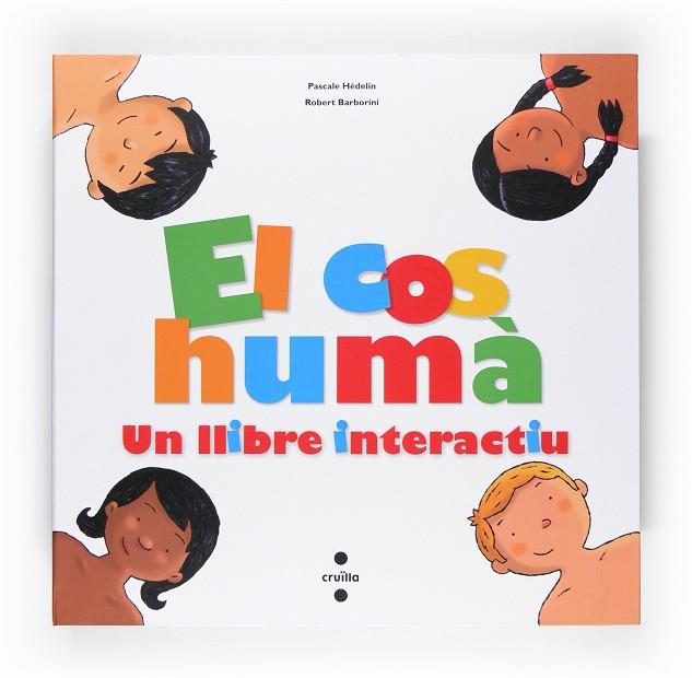 EL COS HUMÀ, UN LLIBRE INTERACTIU | 9788466118217 | HÉDELIN, PASCALE