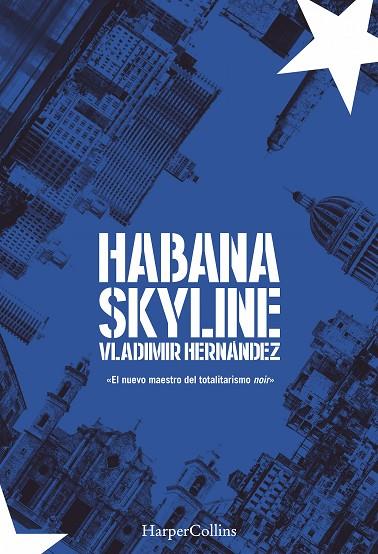 HABANA SKYLINE | 9788491392309 | HERNÁNDEZ, VLADIMIR