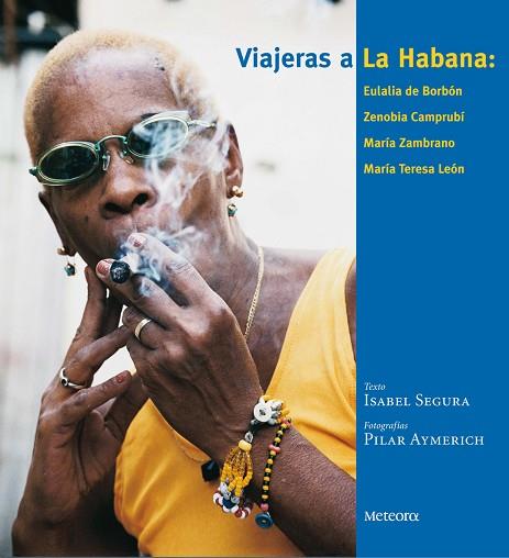 VIAJERAS A LA HABANA | 9788495623638 | VARIOS