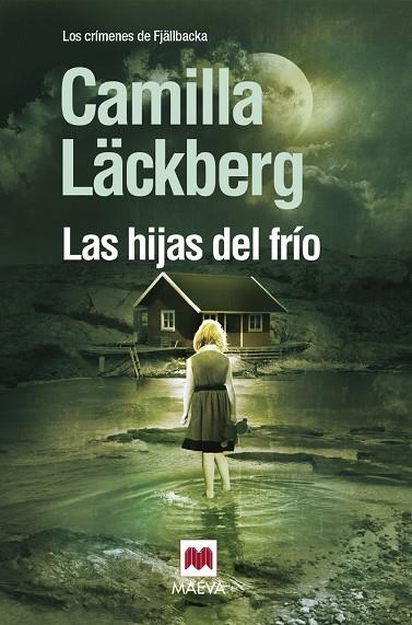 LAS HIJAS DEL FRIO | 9788492695010 | LACKBERG