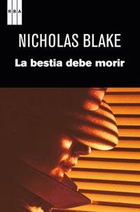 LA BESTIA DEBE MORIR | 9788498679786 | BLAKE