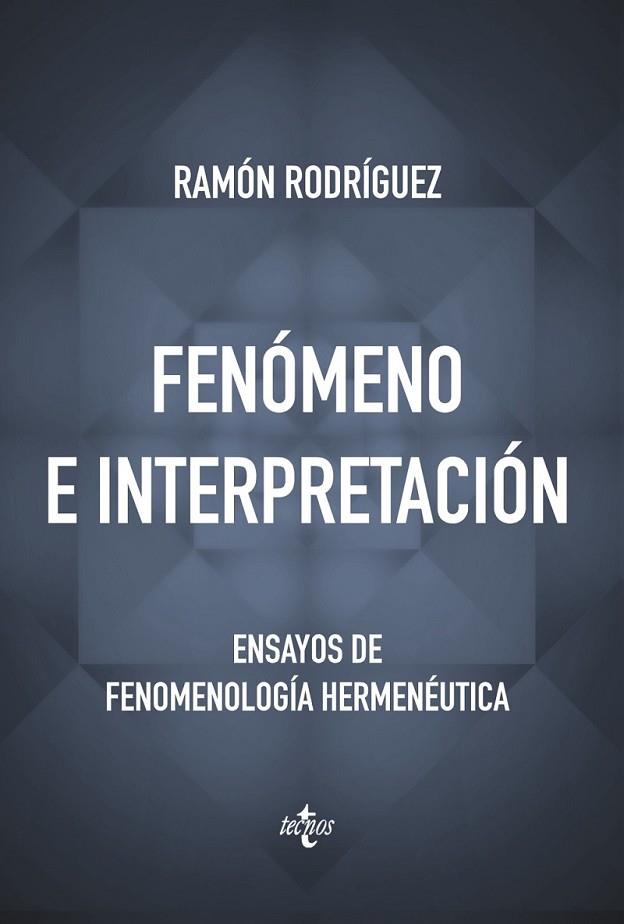 FENÓMENO E INTERPRETACIÓN | 9788430967292 | RODRÍGUEZ, RAMÓN