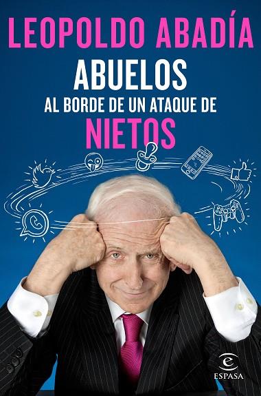 ABUELOS AL BORDE DE UN ATAQUE DE NIETOS | 9788467050066 | ABADíA, LEOPOLDO