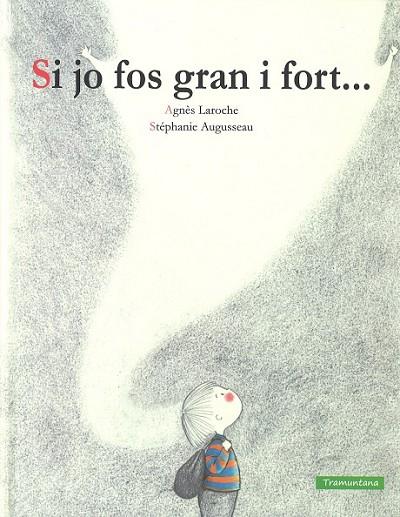 SI JO FOS GRAN I FORT - CAT | 9788416578771 | LAROCHE, AGNES/AUGUSSEAU, STEPHANIE