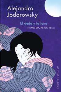 EL DEDO Y LA LUNA | 9788497770644 | JODOROWSKY